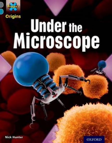 Picture of Shocking Science Level 13: Under the Micropscope