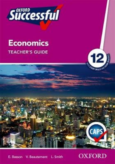 Picture of Oxford Successful Economics Grade 12 Teacher's Gui
