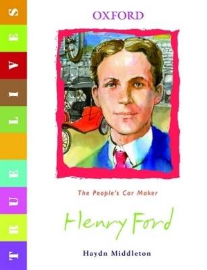 Picture of True Lives: Henry Ford
