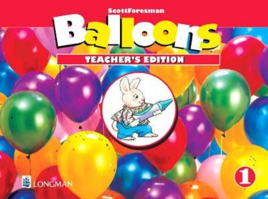 Picture of Balloons: Kindergarten, Level 1 Teacher's Edition