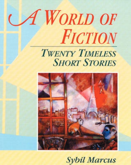 Picture of A World of Fiction: Twenty Timeless Short Stories