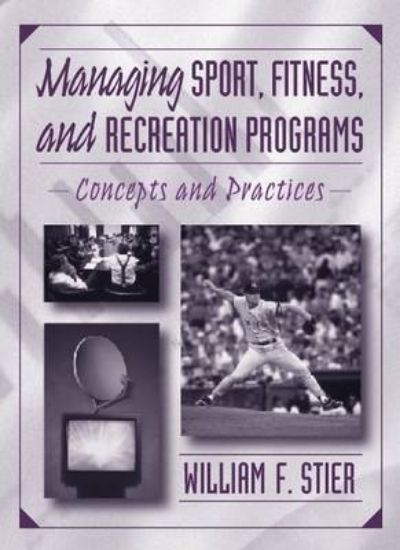 Picture of Managing Sport, Fitness, and Recreation Programs