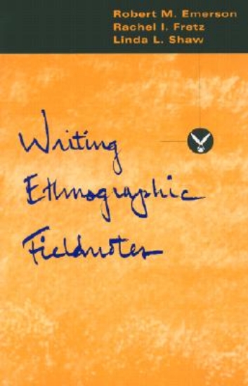 Picture of Writing Ethnographic Fieldnotes