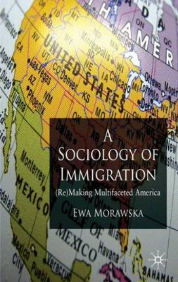 Picture of A Sociology of Immigration