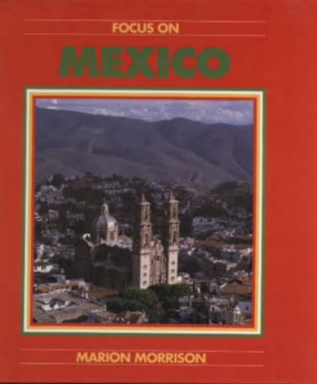 Picture of Focus on Mexico