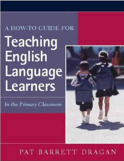 Picture of A How-to Guide for Teaching English Language Learn