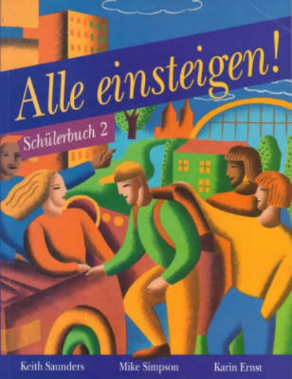 Picture of Alle Einsteigen!: Pupil's Book Bk. 2