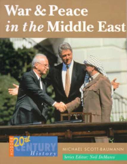 Picture of War and Peace in the Middle East