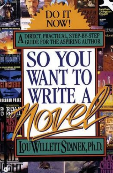 Picture of So You want to Write a Novel ?