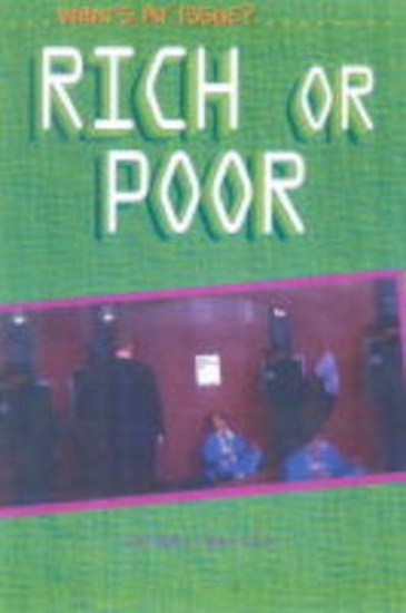 Picture of What's at Issue? Rich and Poor Paperback