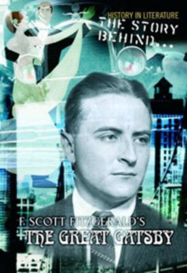 Picture of The Story Behind F Scott Fitzgerald's The Great Ga