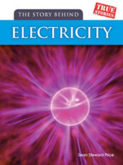 Picture of The Story Behind Electricity