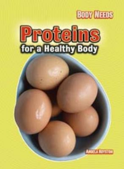 Picture of Proteins for a Healthy Body