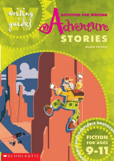 Picture of Activities for Writing Adventure Stories 9-11