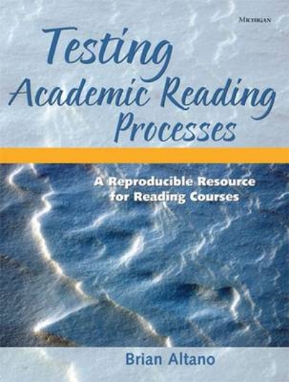 Picture of Testing Academic Reading Processes