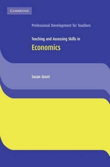 Picture of Teaching and Assessing Skills in Economics