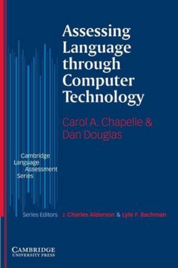Picture of Assessing Language through Computer Technology V1