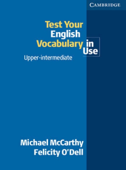 Picture of Test your English Vocabulary in Use Upper-Intermed