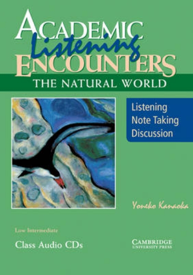 Picture of Academic Listening Encounters: The Natural World C