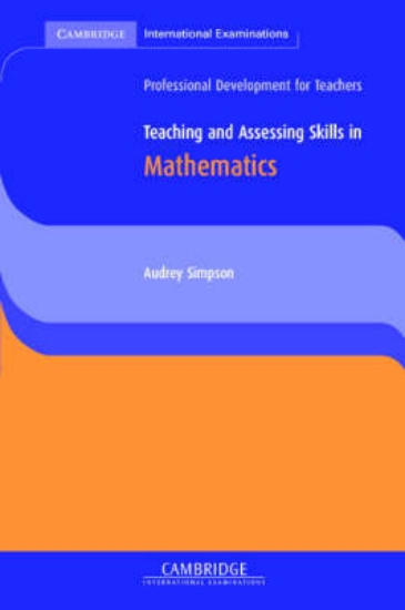 Picture of Teaching and Assessing Skills in Mathematics