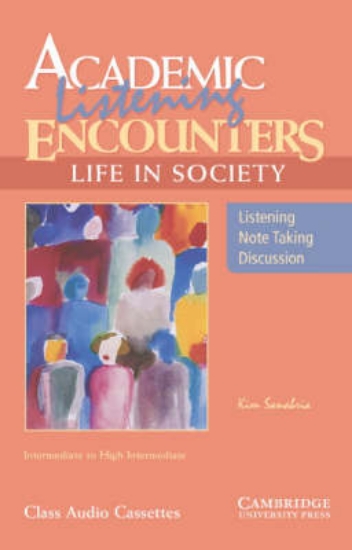 Picture of Academic Listening Encounters: Life in Society Cla