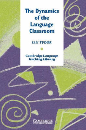 Picture of The Dynamics of the Language Classroom