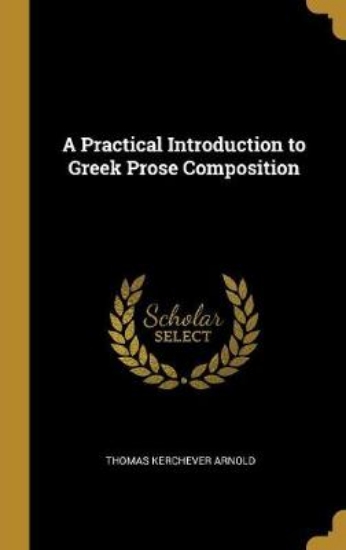 Picture of A Practical Introduction to Greek Prose Compositio