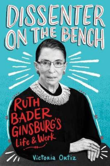 Picture of Dissenter on the Bench: Ruth Bader Ginsburg's Life