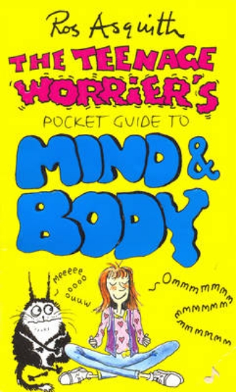 Picture of TEENAGE WORRIERS GUIDE TO MIND AND BODY