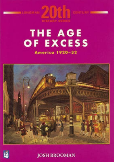 Picture of The Age of Excess: America 1920-32 1st Booklet of