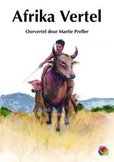 Picture of Afrika Vertel: Afrika vertel: Gr 4 - 9: Leesboek G
