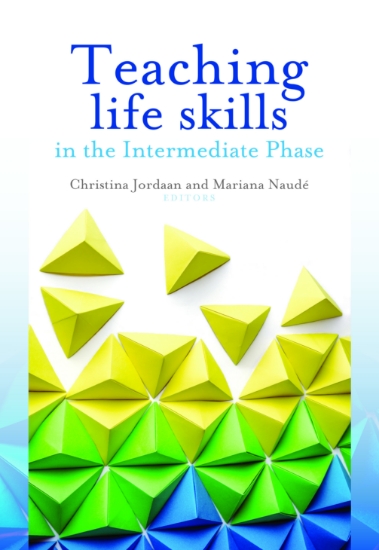 Picture of Teaching life skills in the intermediate phase
