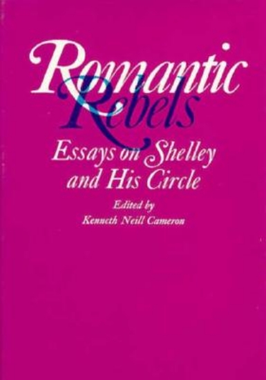 Picture of Shelley and His Circle, 1773-1822, Volumes 5 and 6