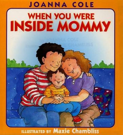 Picture of When You Were inside Mommy