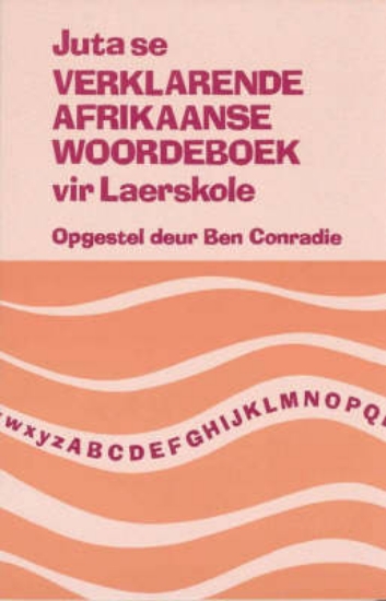 Picture of Juta se verklarende Afrikaanse woordeboek vir laer