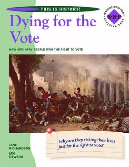 Picture of Dying for the Vote: Pupils' Book