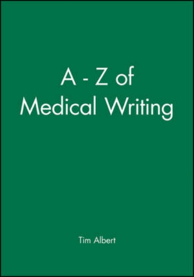 Picture of A - Z of Medical Writing