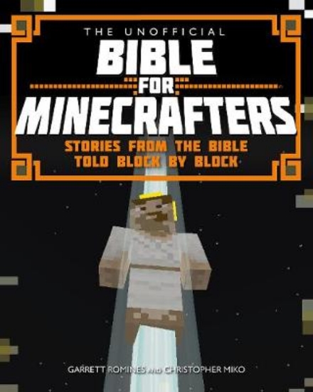 Picture of The Unofficial Bible for Minecrafters