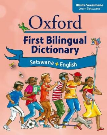 Picture of Oxford First Bilingual Dictionary: Setswana & Engl