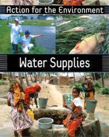 Picture of Action for the Environment: Water Supplies