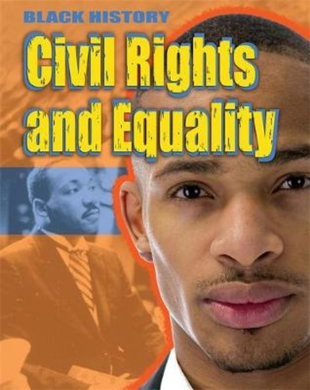 Picture of Black History: Civil Rights and Equality