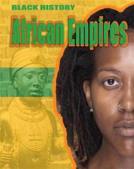 Picture of Black History: African Empires