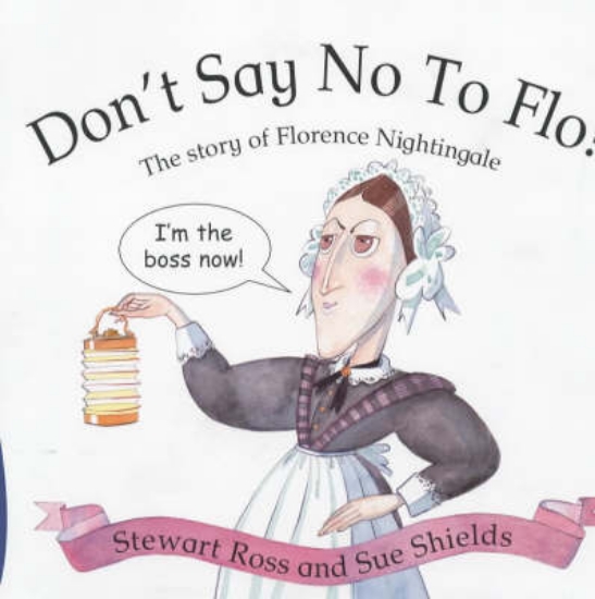 Picture of Stories from history: Don't Say No To Flo! The Sto