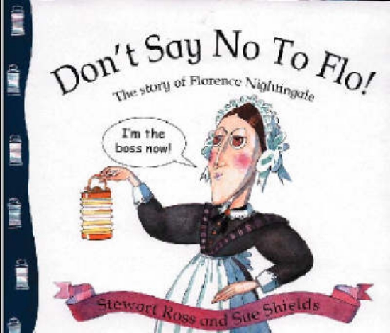 Picture of Stories from history: Don't Say No To Flo! The Sto