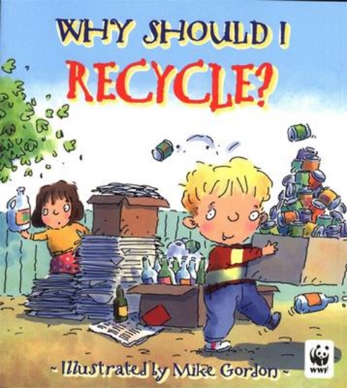 Picture of Why Should I: Recycle?