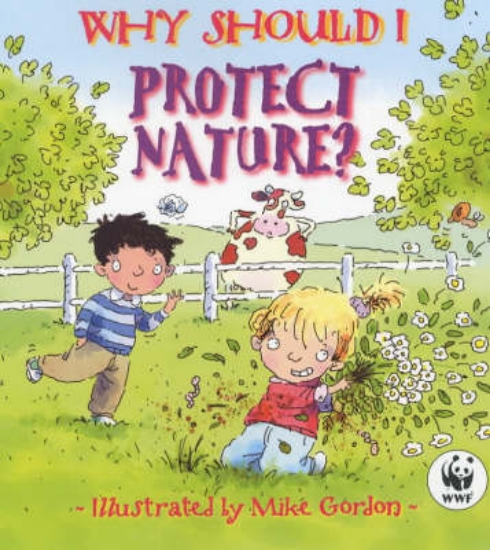 Picture of Why Should I: Protect Nature?