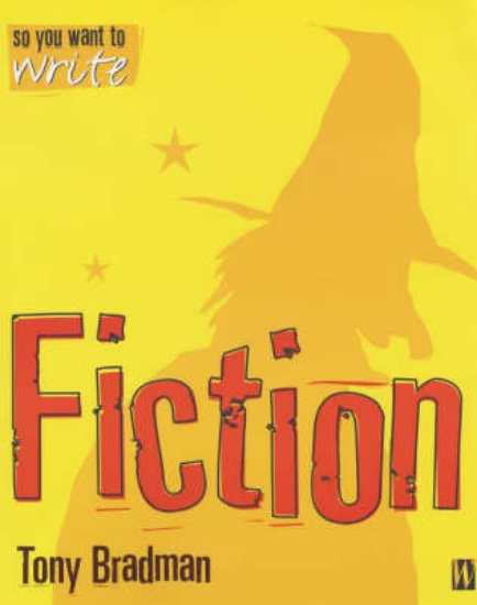 Picture of So You Want To Write: Fiction