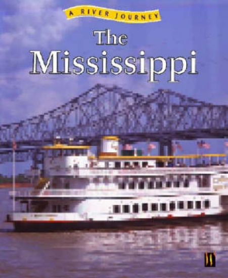 Picture of A River Journey: The Mississippi