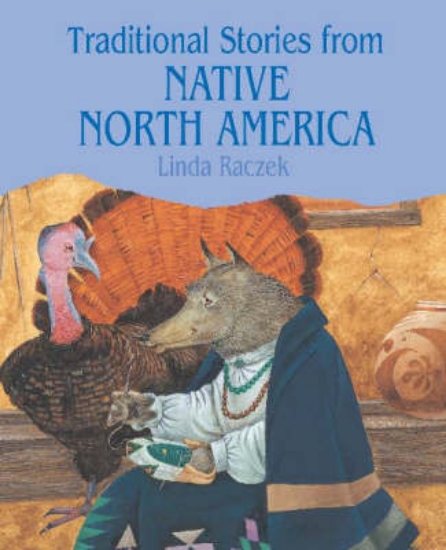 Picture of Traditional Stories: Native American Tales