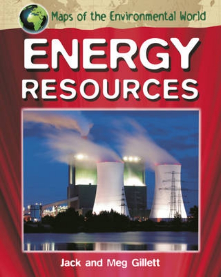 Picture of Maps of the Environmental World: Energy Resources